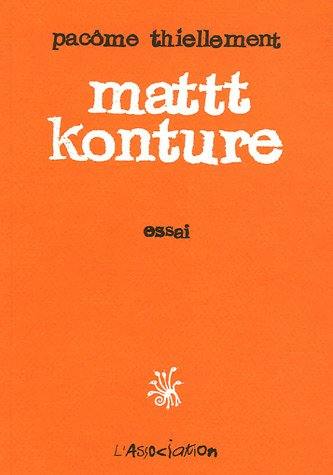 Mattt Konture : essai