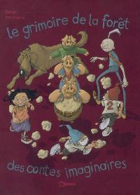 Le grimoire de la forêt des contes imaginaires