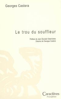 Le trou du souffleur