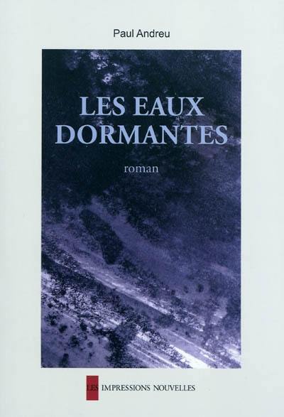 Les eaux dormantes