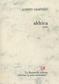 Aldrica : poèmes