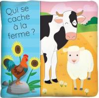 Qui se cache à la ferme ? : Livre tissu