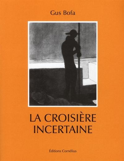 La croisière incertaine