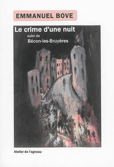 Le crime d'une nuit. Bécon-les-Bruyères