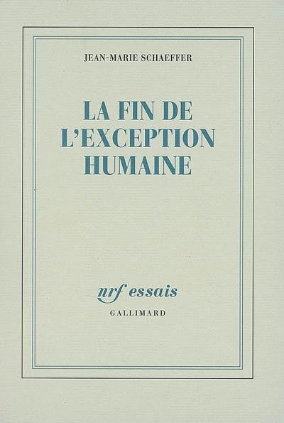 La fin de l'exception humaine