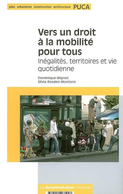 Vers un droit à la mobilité pour tous : inégalités, territoires et vie quotidienne