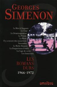 Les romans durs. Vol. 12. 1966-1972