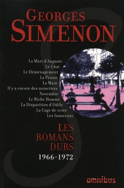 Les romans durs. Vol. 12. 1966-1972