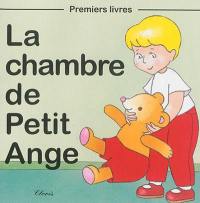 La chambre de Petit Ange