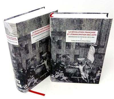 La Révolution française et l'émancipation des Juifs : réimpression de textes de 1787 à 1806