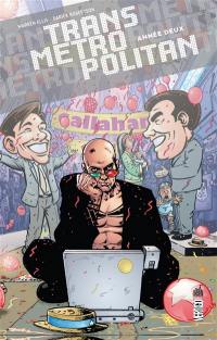 Transmetropolitan. Année deux