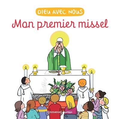 Dieu avec nous : mon premier missel