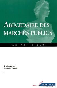 Abécédaire des marchés publics