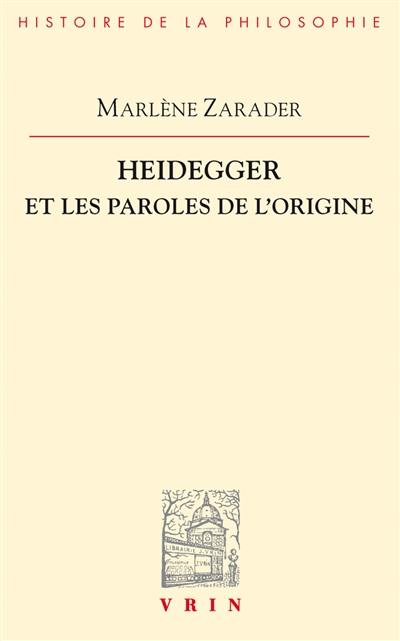 Heidegger et les paroles de l'origine