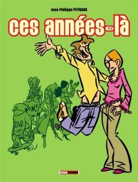 Ces années-là. Vol. 2