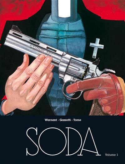 Soda : intégrale. Vol. 1