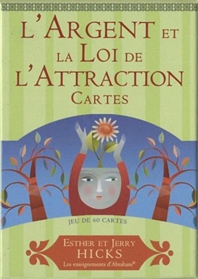 L'argent et la loi de l'attraction : cartes : les enseignements d'Abraham