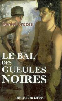 Le bal des gueules noires