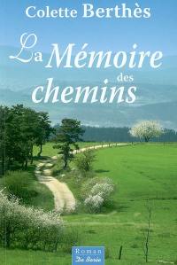 La mémoire des chemins