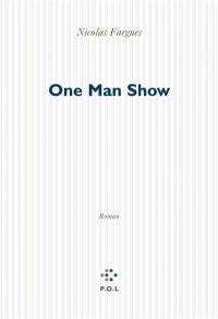 One man show