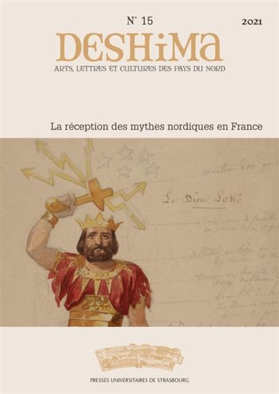 Deshima, n° 15. La réception des mythes nordiques en France