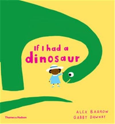 If I had a Dinosaur (Hardback)