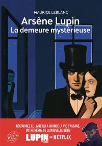 Arsène Lupin. La demeure mystérieuse