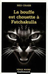 La bouffe est chouette à Fatchakulla