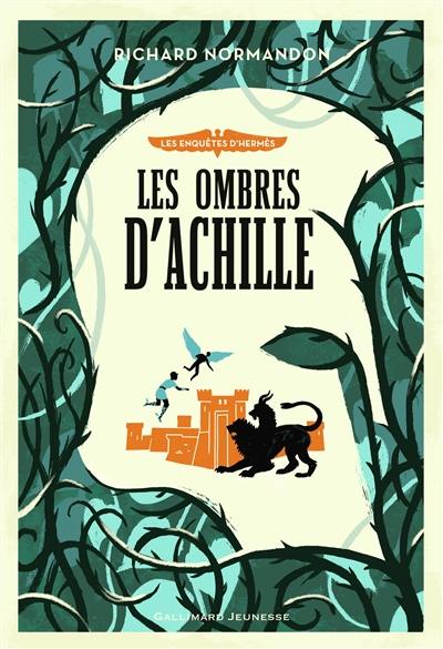 Les enquêtes d'Hermès. Vol. 4. Les ombres d'Achille