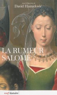 La rumeur Salomé