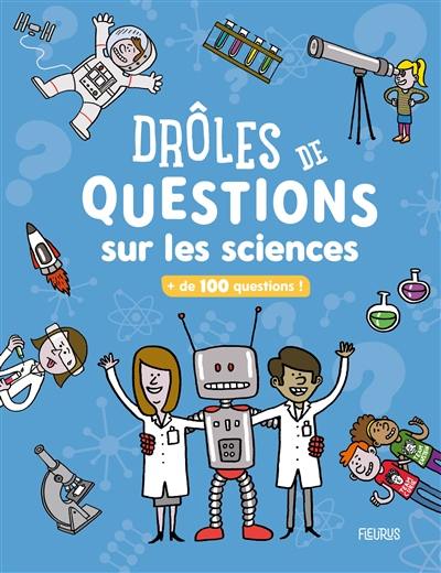 Drôles de questions sur les sciences