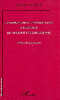 L'enseignement universitaire à distance en Afrique subsaharienne