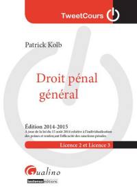 Droit pénal général : licence 2 et licence 3