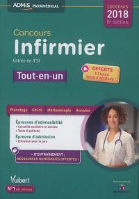 Concours infirmier : tout-en-un : entrée en IFSI, concours 2018