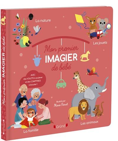 Mon premier imagier de bébé : la nature, les jouets, la famille, les animaux