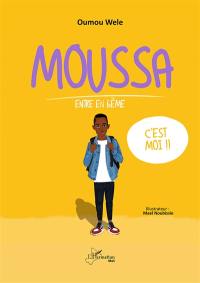 Moussa entre en 6e