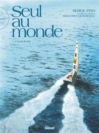 Seul au monde. Vol. 1. Chanteloube