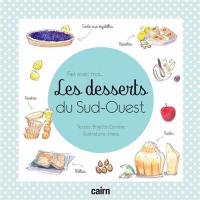 Fais avec moi... : les desserts du Sud-Ouest