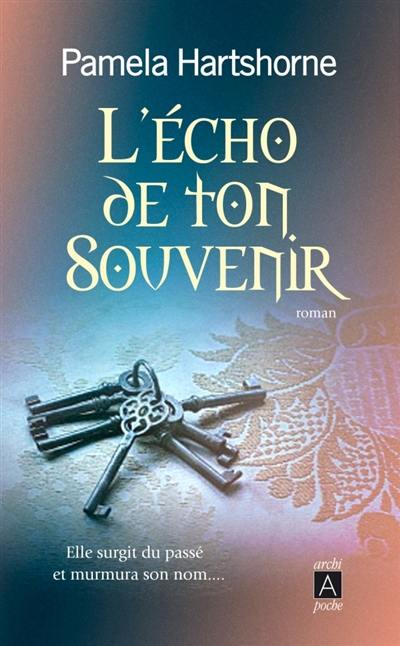 L'écho de ton souvenir