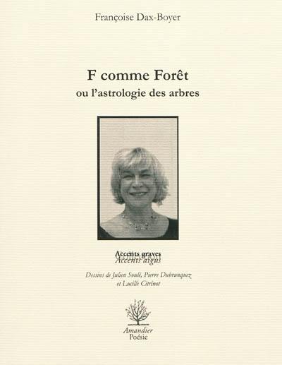 F comme forêt ou L'astrologie des arbres