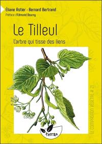 Le tilleul, l'arbre qui tisse des liens