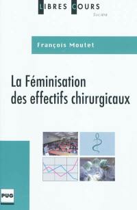 La féminisation des effectifs chirurgicaux