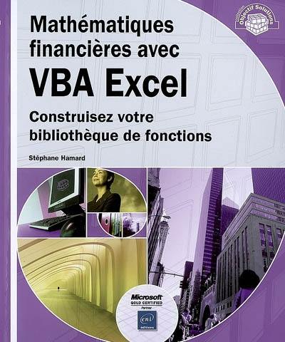 Mathématiques financières avec VBA Excel : construisez votre bibliothèque de fonctions