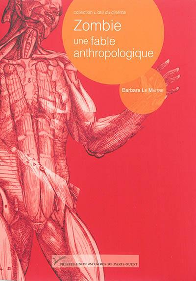 Zombie, une fable anthropologique