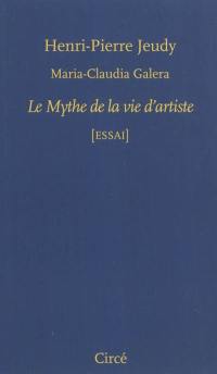 Le mythe de la vie d'artiste