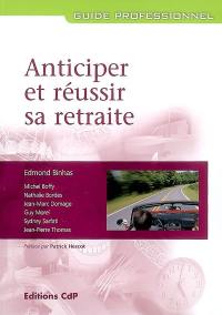 Anticiper et réussir sa retraite