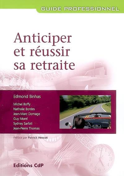 Anticiper et réussir sa retraite