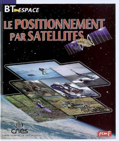 Le positionnement par satellites