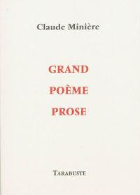 Grand poème prose