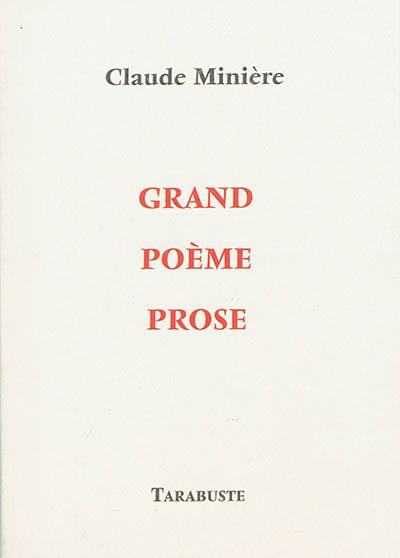 Grand poème prose